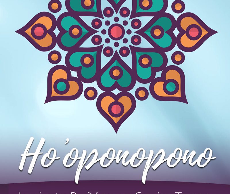 Meditacion Ho’ oponopono «Sanando Memorias Dolorosas»
